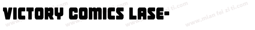 Victory Comics Lase字体转换
